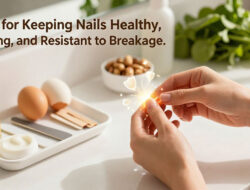 Tips Menjaga Kesehatan Kuku agar Tidak Mudah Patah dan Rapuh